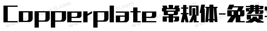 Copperplate 常规体字体转换
